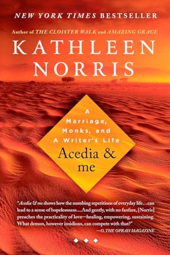 Acedia & me: A Marriage, Monks, and a Writer's Life von Riverhead Books